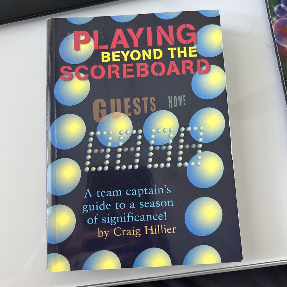 Playing‎ Beyond the Scoreboard Craig Hillier